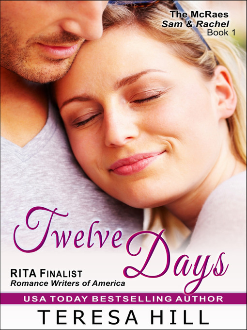 Title details for Twelve Days by Teresa Hill - Available